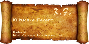 Kukucska Ferenc névjegykártya